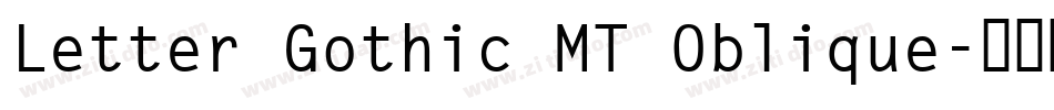 Letter Gothic MT Oblique字体转换